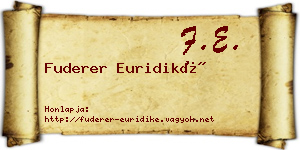 Fuderer Euridiké névjegykártya